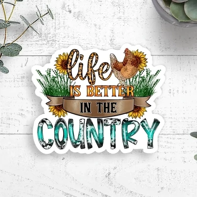 Life Is Better In The Country Vinyl Sticker
