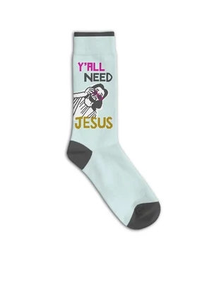 Y&#39;all Need Jesus Socks