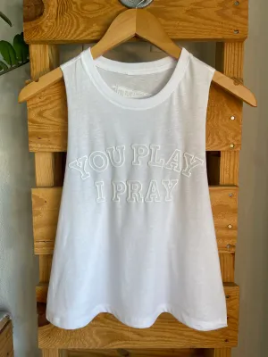 You Play I Pray Crop Tank