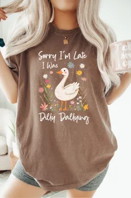 Dilly Dallying Comfort Colors Tee