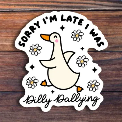 Dilly Dallying Sticker