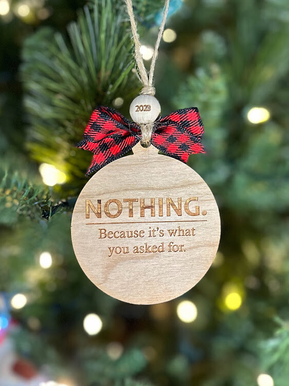 Nothing Ornament