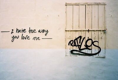 'I hate the way you love me'