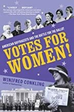 AMZ Votes for Women! American Suffragists and the Battle for the Ballot