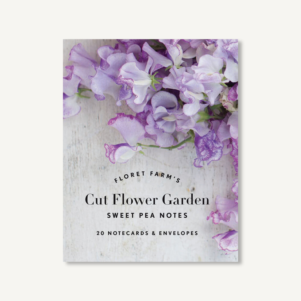 CB Floret Farm's Cut Flower Garden Sweet Pea Notes