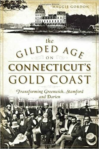 Gilded Age on Connecticut's Gold Coast