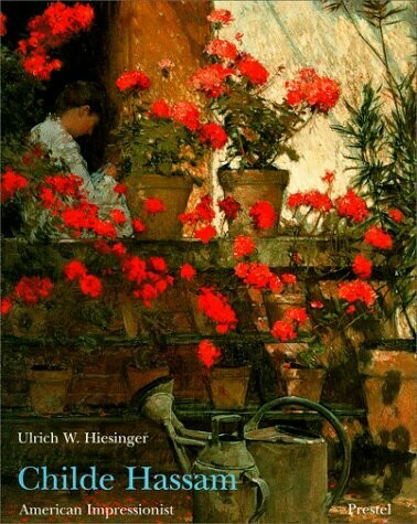 AMZ Childe Hassam: American Impressionist (Paperback)