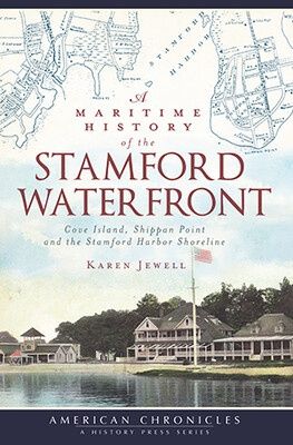 A Maritime History of the Stamford Waterfront