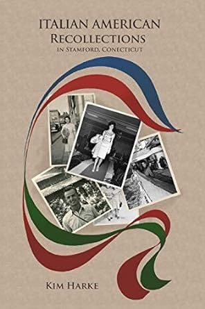 Italian American Recollections