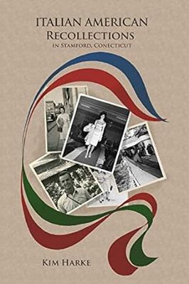 Italian American Recollections