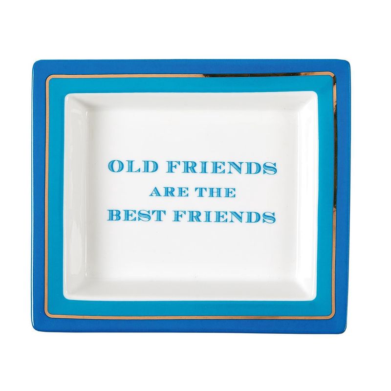 TC Old Friends are the Best Friends Desk Tray