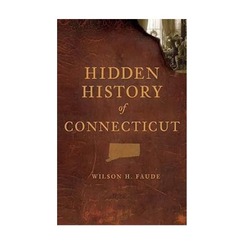 Hidden History of Connecticut