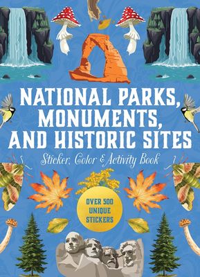 RH National Parks, Monuments and Historic Sites Sticker Book
