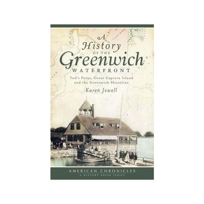 History Greenwich Waterfront