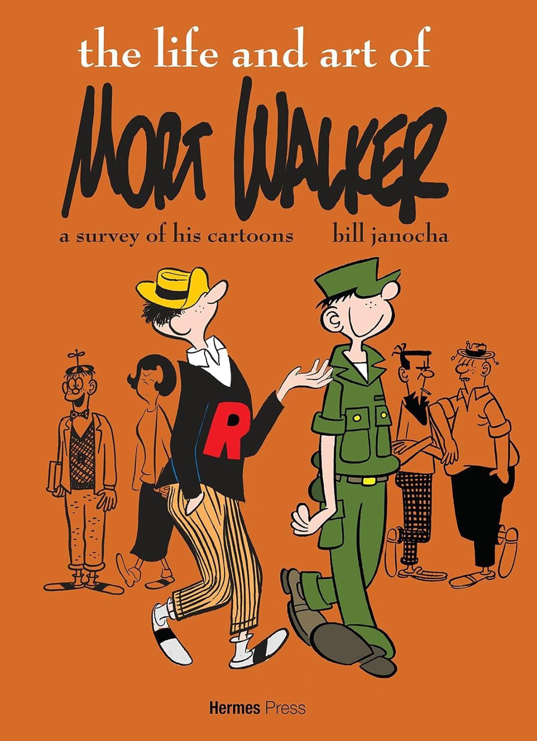 HP The Life and Art of Mort Walker