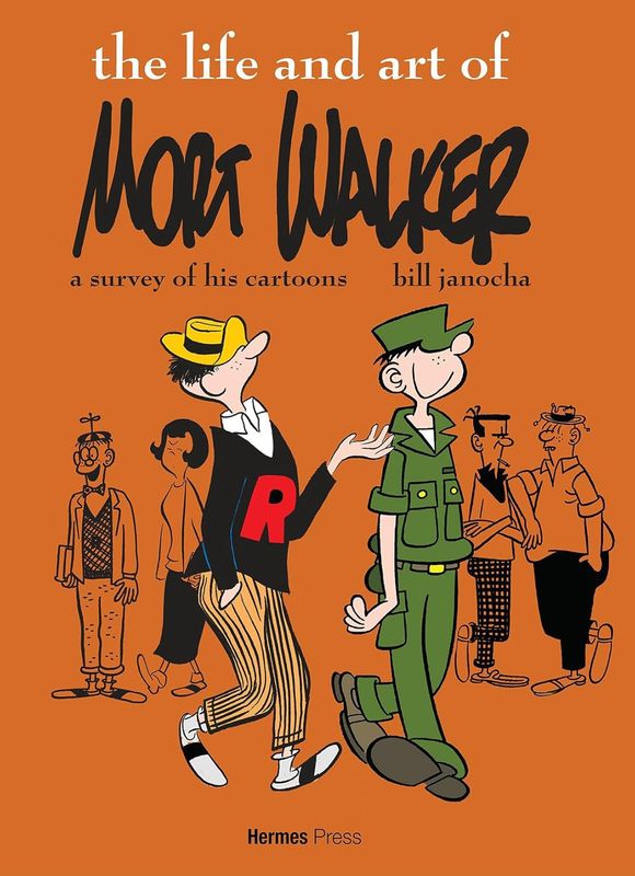 HP The Life and Art of Mort Walker