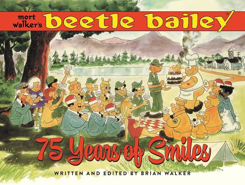 Mort Walker's Beetle Bailey: 75 Years of Smiles