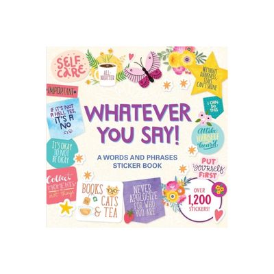 PP Whatever You Say! Sticker Book