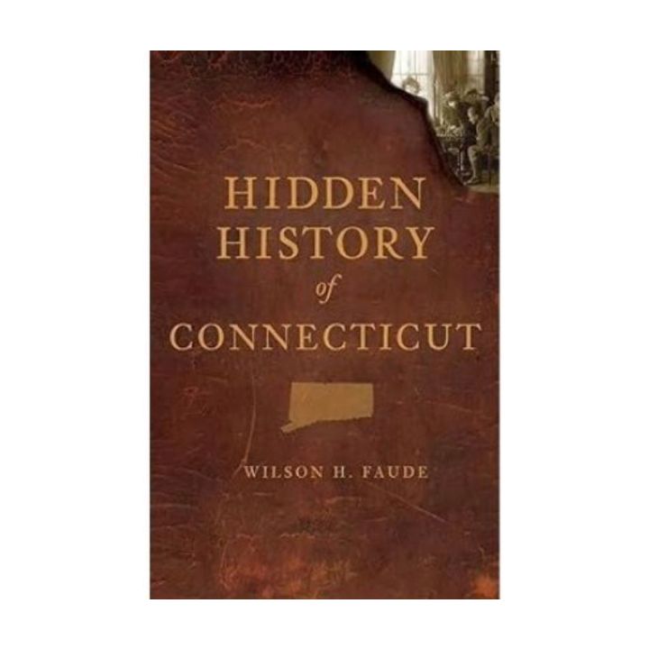 Hidden History of Connecticut