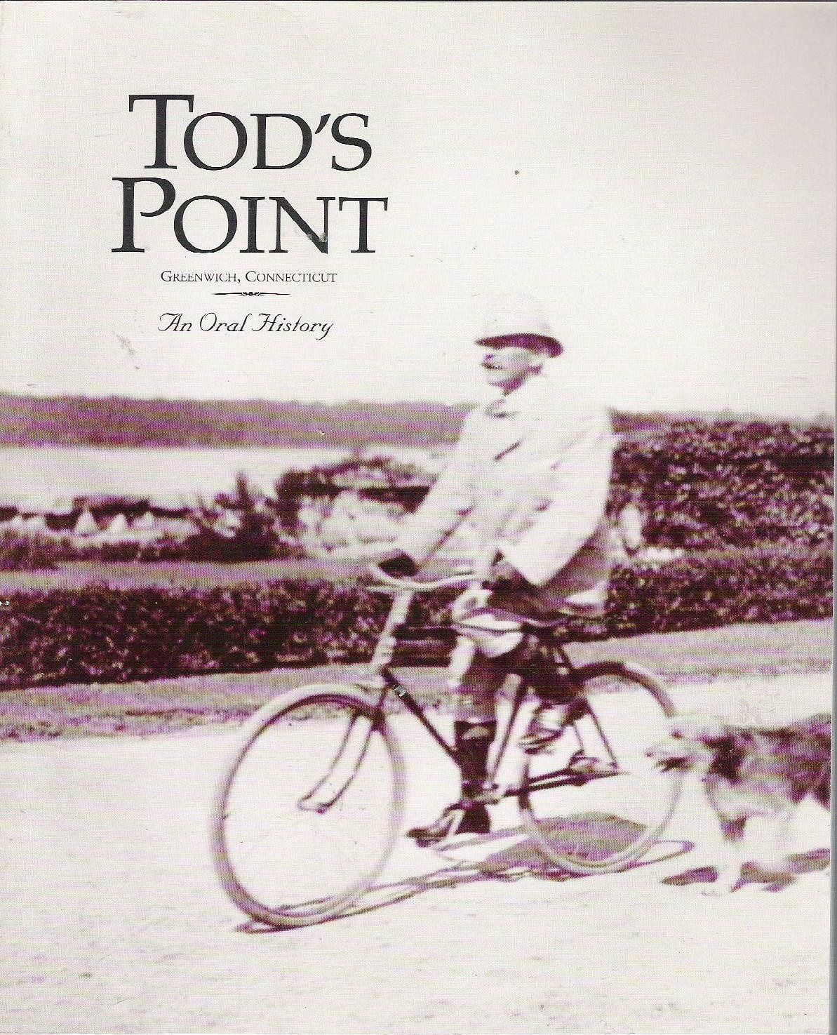 Tod's Point: An Oral History