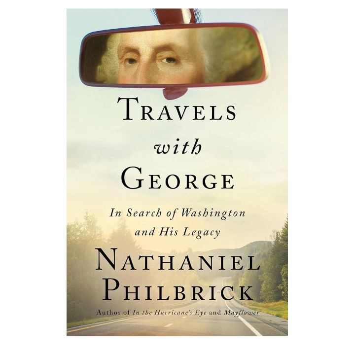 RH Travels with George by Nathaniel Philbrick
