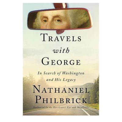 RH Travels with George by Nathaniel Philbrick