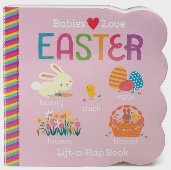CDP Babies Love Easter Lift-A-Flap Board Book