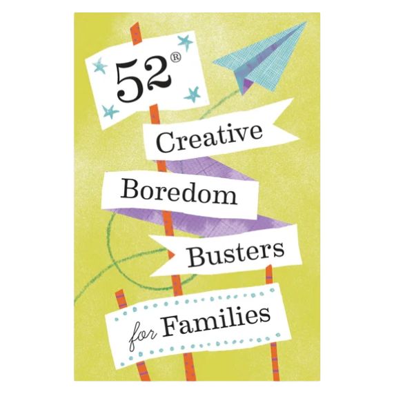 CB 52 Creative Boredom Busters for Families