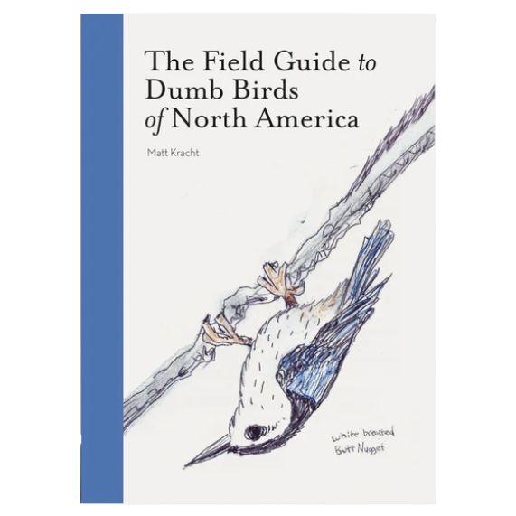 CB The Field Guide to Dumb Birds of North America