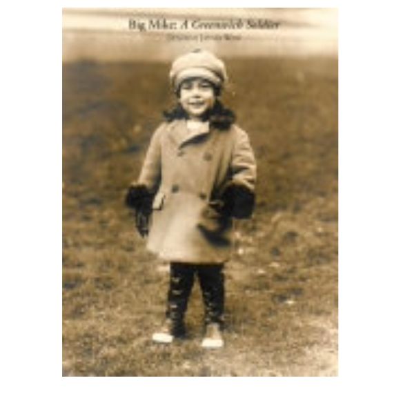 Big Mike: A Greenwich Soldier