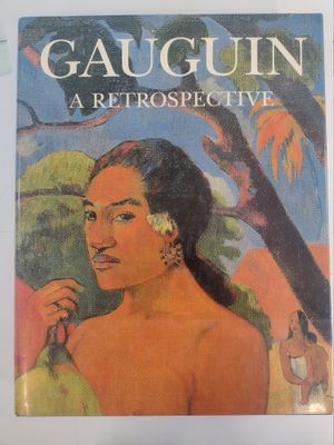 Gauguin A Retrospective Hardcover
