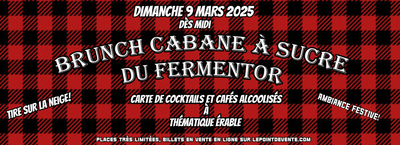 1 x Billet pour Brunch Cabane à Sucre du Fermentor