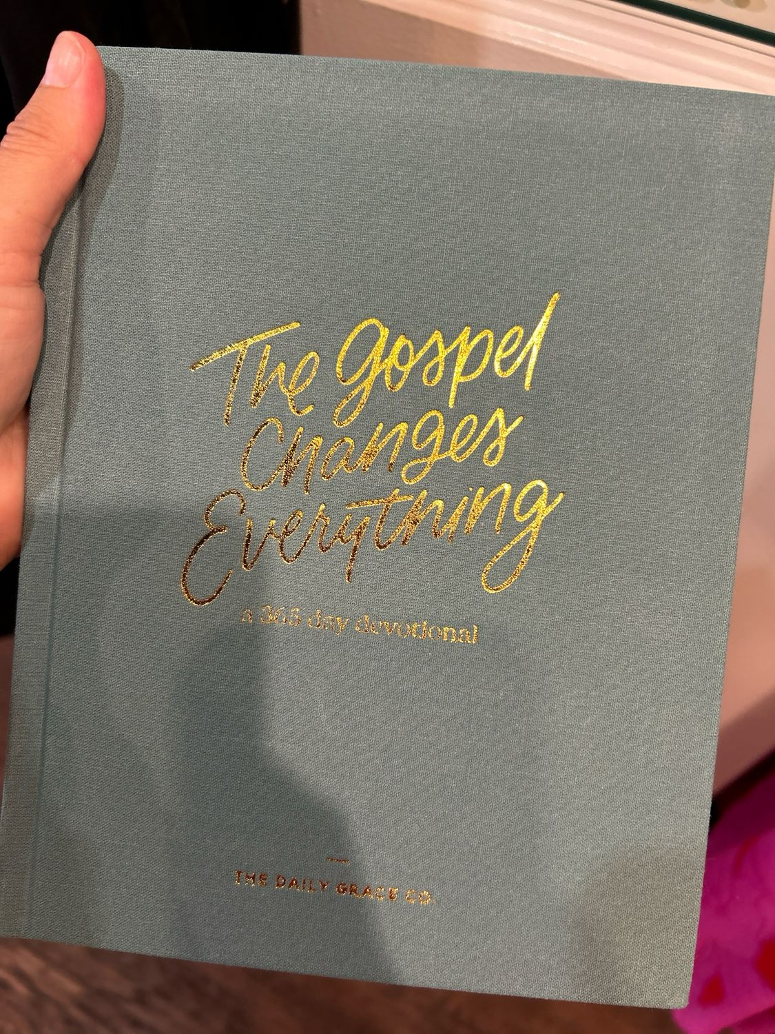 The Gospel Changes Everything