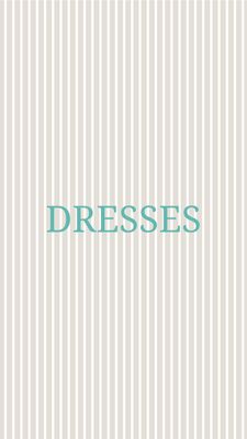 Dresses