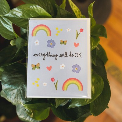 "Everything Will Be OK" Card