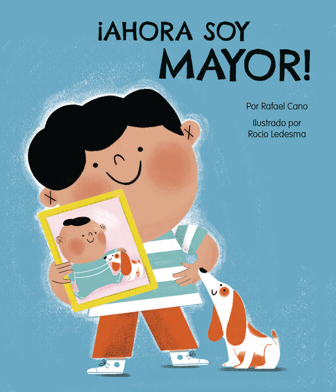 ¡Ahora Soy Mayor!  - Libro infantil