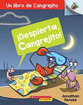 Despierta cangrejito!