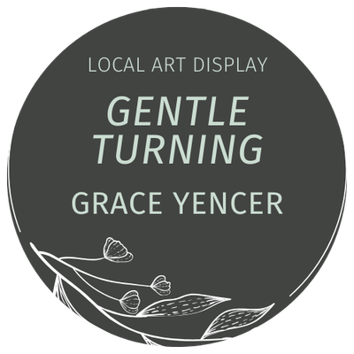 Grace Yencer: Gentle Turning