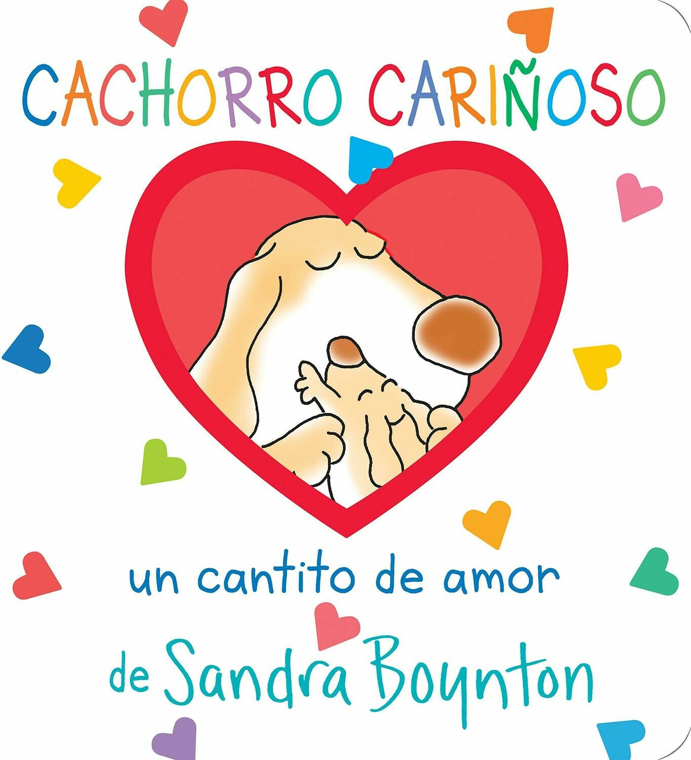 "Cachorro Cariñoso! Un Cantito de Amor" Book