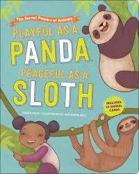 "Playful as a Panda, Peaceful as a Sloth" Book