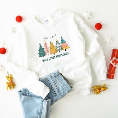 The Juniper Shop &quot;Just a girl who loves Christmas!&quot; white sweatshirt