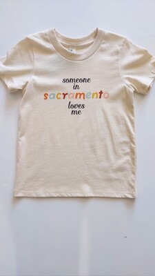 Morado Designs "Someone loves me in Sacramento" organic cotton T Shirt- Made in the USA