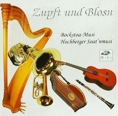 CD Bockstoa-Musi / Zupft und blosn