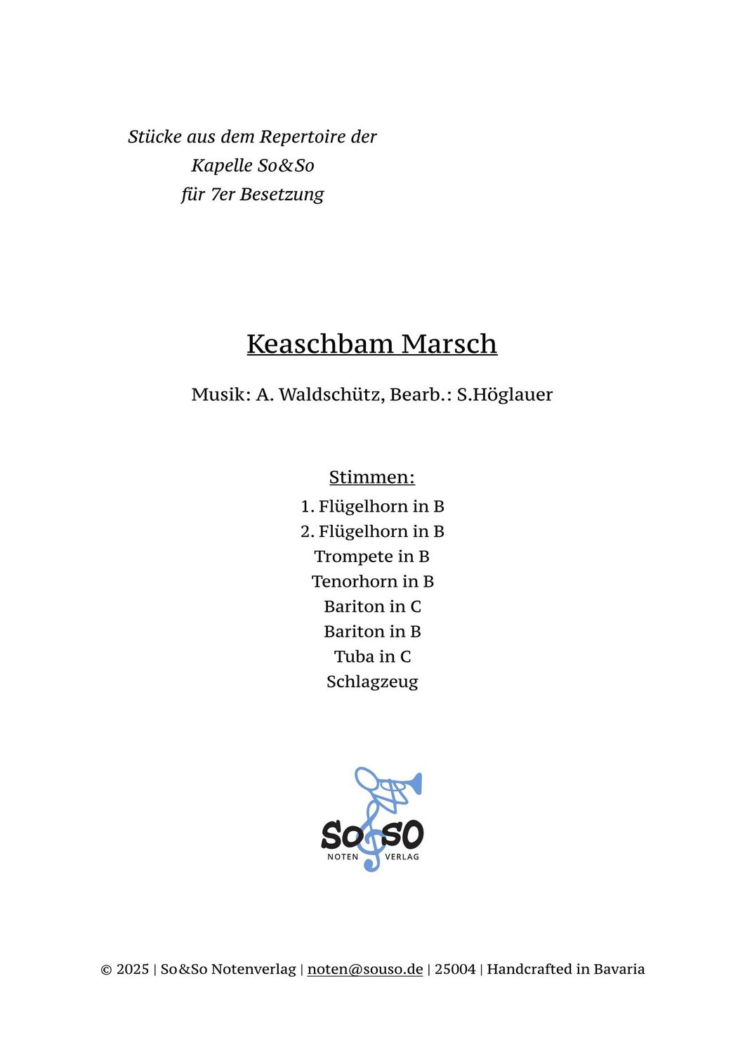 Keaschbam Marsch - 7er Besetzung