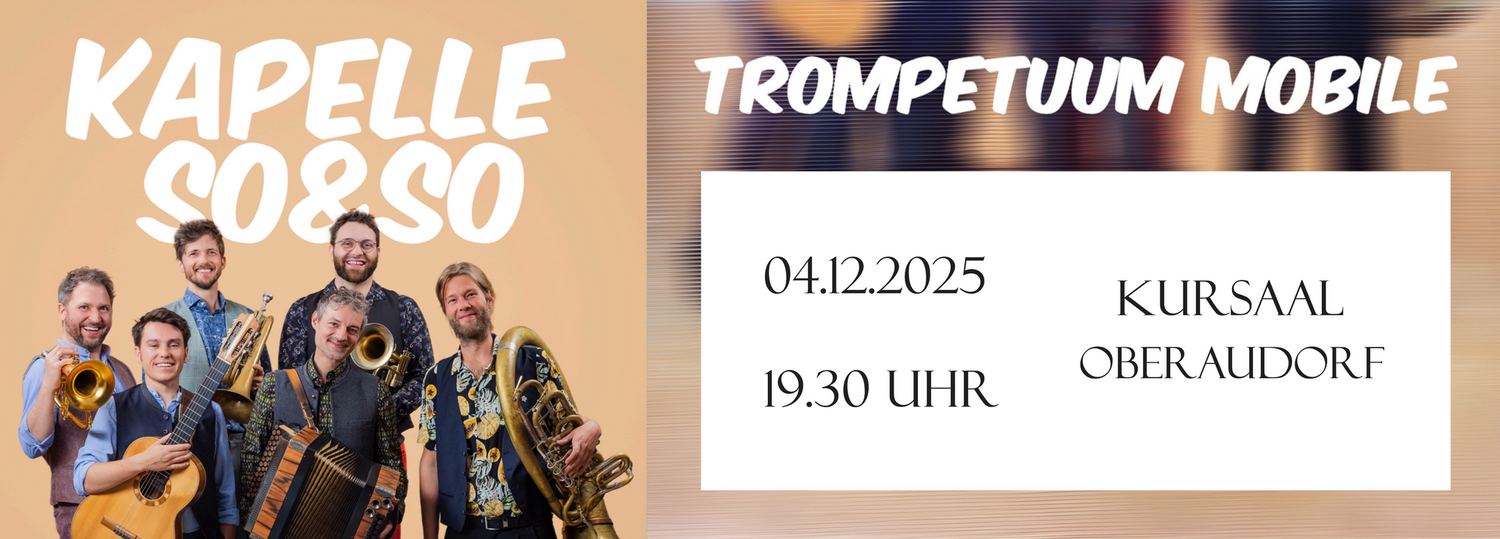 04.12.2025 Kursaal Oberaudorf - Trompetuum Mobile
