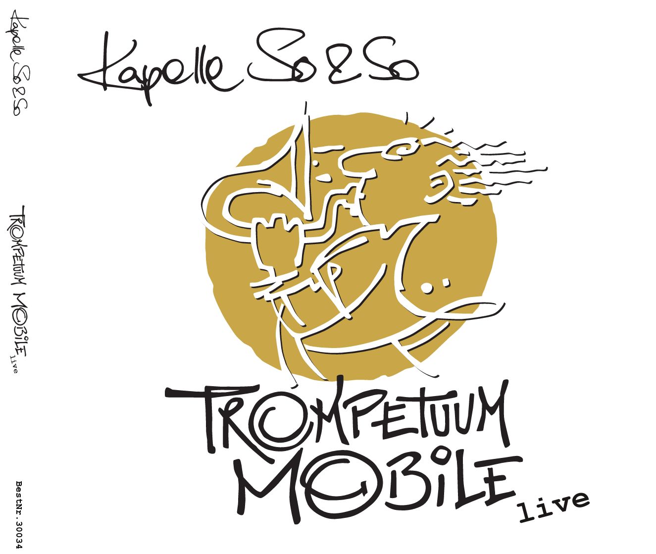 CD Kapelle So&So / Trompetuum Mobile live CD Kapelle So&So / Trompetuum Mobile live