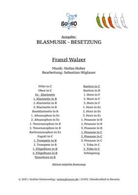 Franzl Walzer - Blasmusik Franzl Walzer - Blasmusik