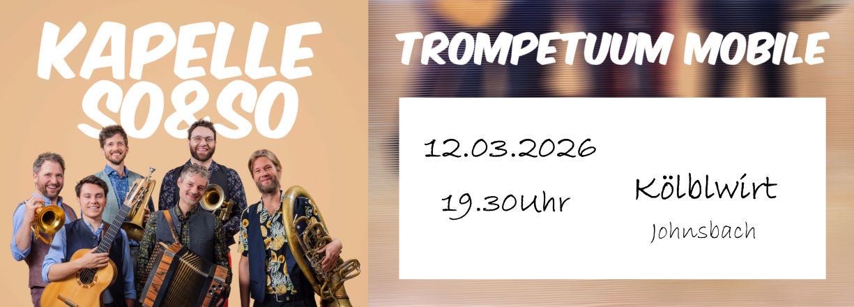 12.03.2026 Kölblwirt Johnsbach - Trompetuum Mobile
