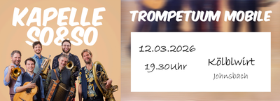 12.03.2026 Kölblwirt Johnsbach - Trompetuum Mobile