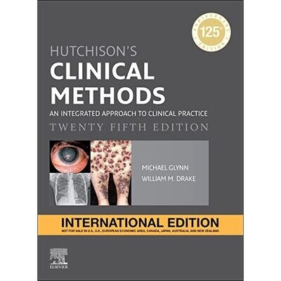 ​Hutchison&#39;s Clinical Methods: An Integrated Approach to Clinical Practice, International 25th Edition